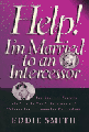 Help, I'm Married To An Intercessor (Audio CD)
