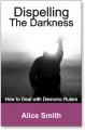 Dispelling The Darkness