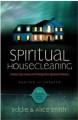 Spiritual Housecleaning (New Revised Edition)