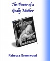 The Power of A Godly Mother